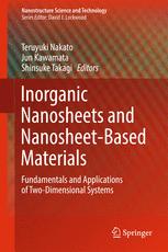 Inorganic Nanosheets and Nanosheet-Based Materials: Fundamentals and Applications of Two-Dimensional Systems