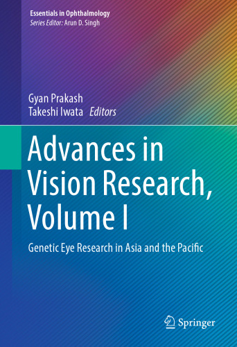 Advances in Vision Research, Volume I: Genetic Eye Research in Asia and the Pacific