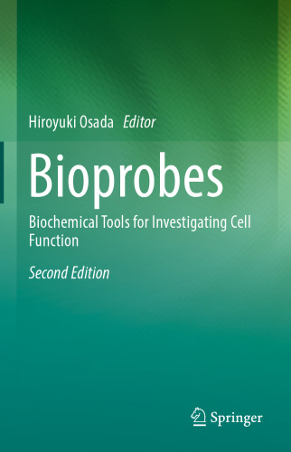 Bioprobes: Biochemical Tools for Investigating Cell Function