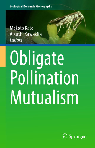 Obligate Pollination Mutualism