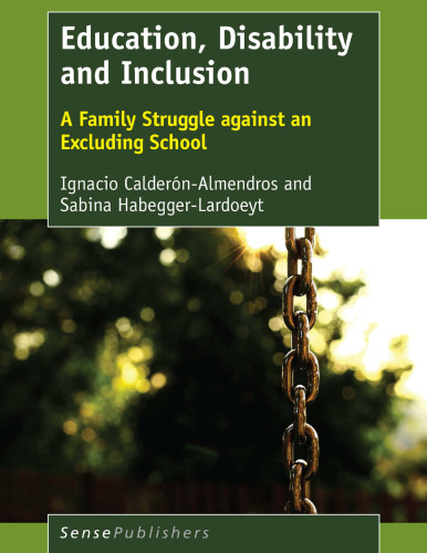 Education, Disability and Inclusion: A Family Struggle against an Excluding School