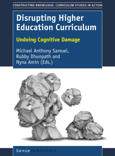 Disrupting Higher Education Curriculum: Undoing Cognitive Damage