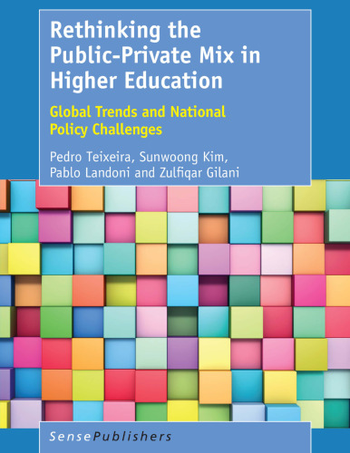 Rethinking the Public-Private Mix in Higher Education: Global Trends and National Policy Challenges