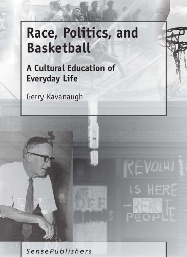 Race, Politics, and Basketball: A Cultural Education of Everyday Life