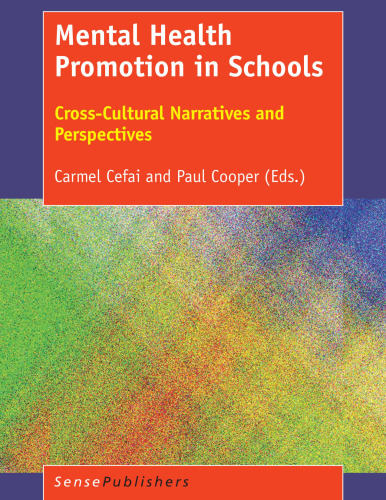 Mental Health Promotion in Schools: Cross-Cultural Narratives and Perspectives