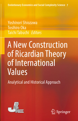 A New Construction of Ricardian Theory of International Values: Analytical and Historical Approach