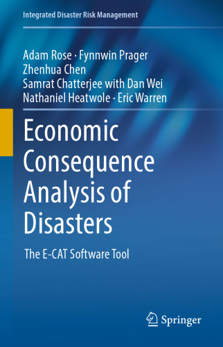 Economic Consequence Analysis of Disasters: The E-CAT Software Tool
