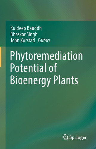 Phytoremediation Potential of Bioenergy Plants