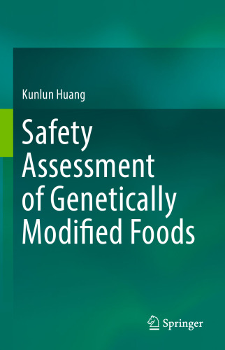 Safety Assessment of Genetically Modified Foods