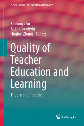 Quality of Teacher Education and Learning: Theory and Practice