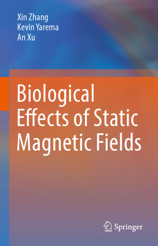 Biological Effects of Static Magnetic Fields