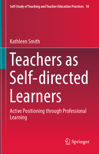 Teachers as Self-directed Learners: Active Positioning through Professional Learning