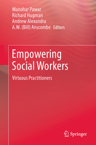 Empowering Social Workers: Virtuous Practitioners