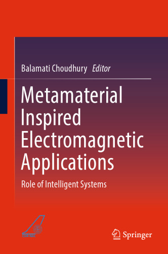 Metamaterial Inspired Electromagnetic Applications: Role of Intelligent Systems