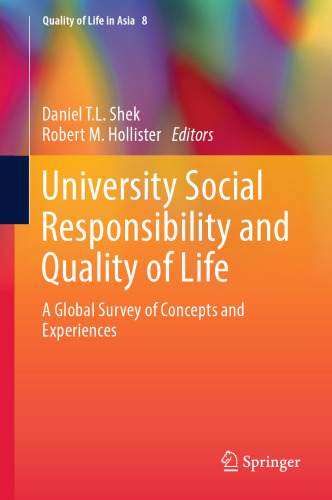 University Social Responsibility and Quality of Life: A Global Survey of Concepts and Experiences 