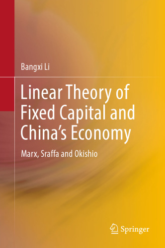 Linear Theory of Fixed Capital and China’s Economy: Marx, Sraffa and Okishio