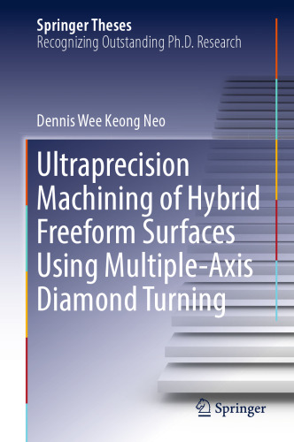 Ultraprecision Machining of Hybrid Freeform Surfaces Using Multiple-Axis Diamond Turning