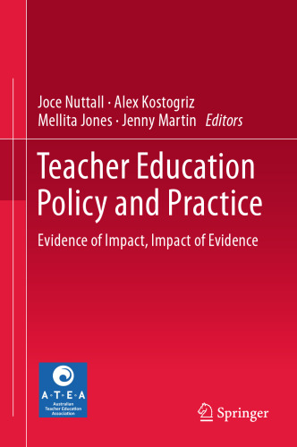 Teacher Education Policy and Practice: Evidence of Impact, Impact of Evidence