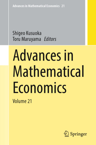Advances in Mathematical Economics : Volume 21