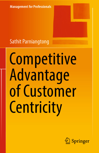 Competitive Advantage of Customer Centricity