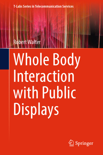 Whole Body Interaction with Public Displays