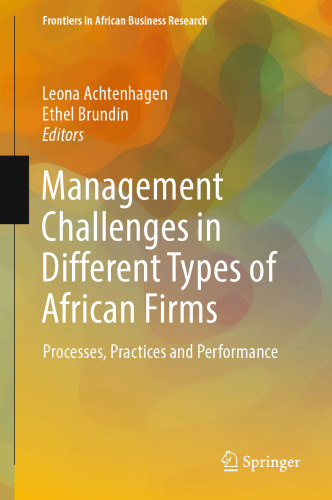 Management Challenges in Different Types of African Firms: Processes, Practices and Performance