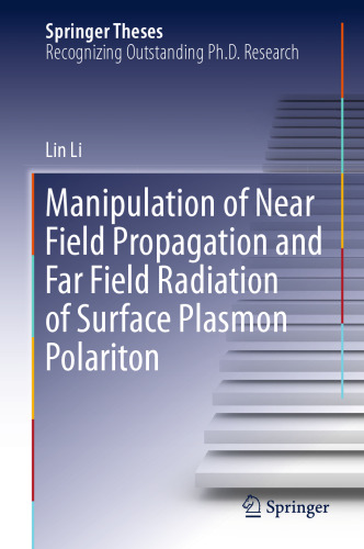 Manipulation of Near Field Propagation and Far Field Radiation of Surface Plasmon Polariton