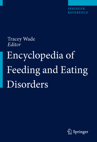 Encyclopedia of Feeding and Eating Disorders