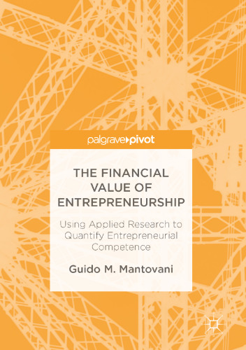 The Financial Value of Entrepreneurship: Using Applied Research to Quantify Entrepreneurial Competence
