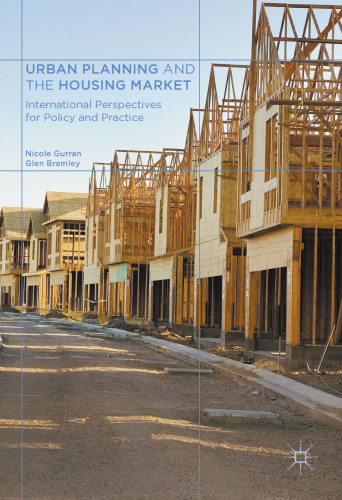 Urban Planning and the Housing Market: International Perspectives for Policy and Practice
