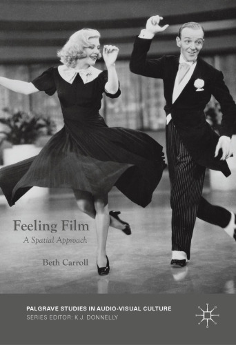 Feeling Film: A Spatial Approach