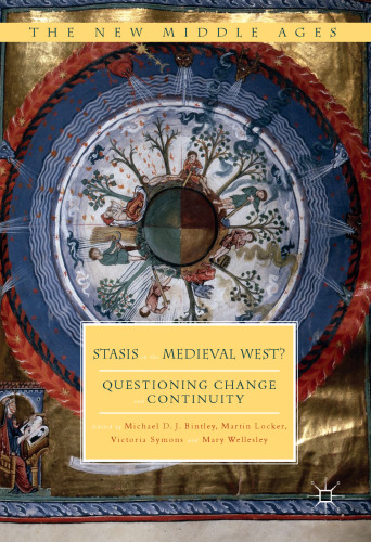 Stasis in the Medieval West?: Questioning Change and Continuity