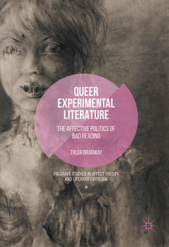 Queer Experimental Literature: The Affective Politics of Bad Reading