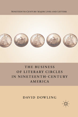 The Business of Literary Circles in Nineteenth-Century America