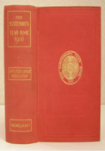The Statesman’s Year-Book: Statistical and Historical Annual of the States of the World for the year 1916
