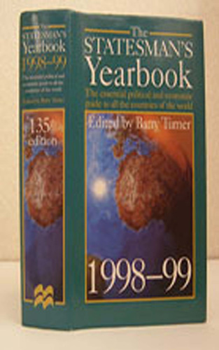 The Statesman’s Yearbook: The Essential Political and Economic Guide to All the Countries of the World 1998–1999