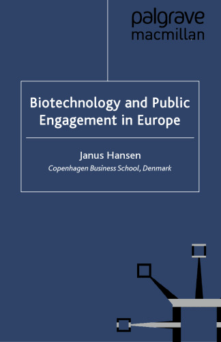 Biotechnology and Public Engagement in Europe
