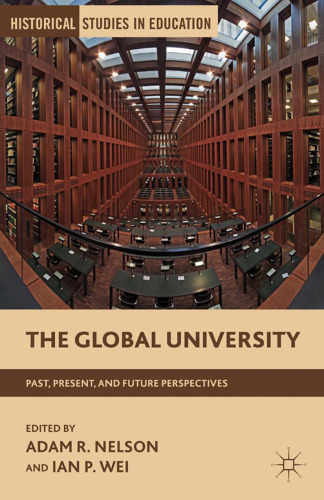 The Global University: Past, Present, and Future Perspectives