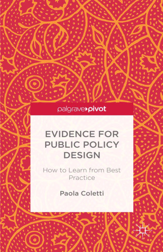Evidence for Public Policy Design: How to Learn from Best Practice