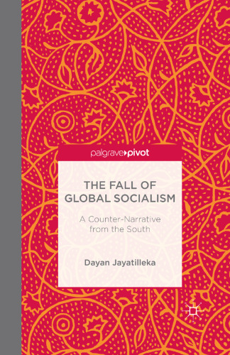 The Fall of Global Socialism: A Counter-Narrative from the South