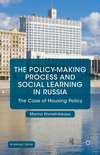 The Policy-Making Process and Social Learning in Russia: The Case of Housing Policy