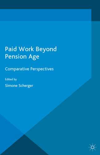 Paid Work Beyond Pension Age: Comparative Perspectives