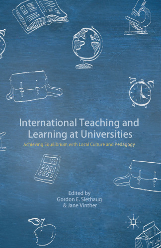 International Teaching and Learning at Universities: Achieving Equilibrium with Local Culture and Pedagogy