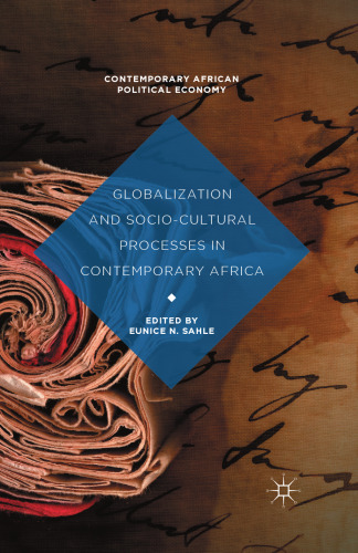 Globalization and Socio-Cultural Processes in Contemporary Africa