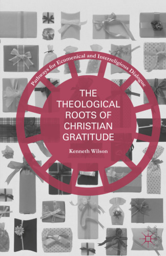 The Theological Roots of Christian Gratitude