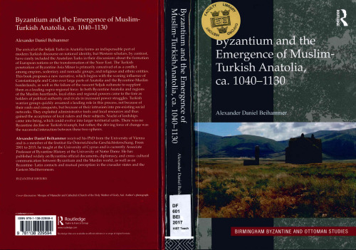 Byzantium and the Emergence of Muslim-Turkish Anatolia, ca. 1040–1130