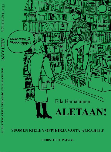 Aletaan : suomen kielen oppikirja vasta-alkajille
