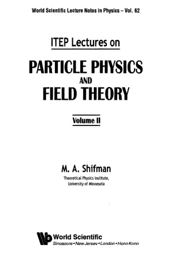ITEP lectures on particle physics and QFT