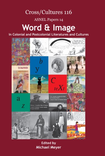 Word & image in colonial and postcolonial literatures and cultures