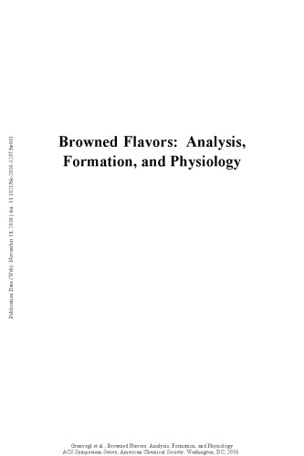 Browned flavors : analysis, formation, and physiology